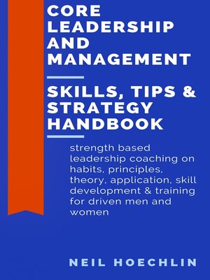 cover image of Core Leadership and Management Skills, Tips & Strategy Handbook